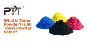 What is Toner Powder? Is All Toner Powder Same?